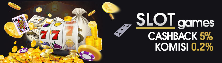 SLOT Cashback 5% Dan Komisi 0.2%